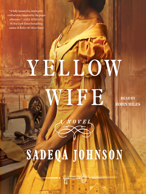 Title details for Yellow Wife by Sadeqa Johnson - Wait list
